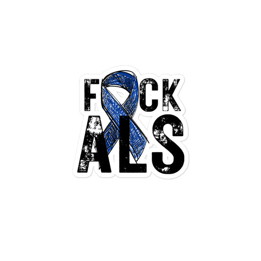 F*ck ALS Sticker