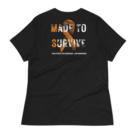 Women's Made to Survive MS Awareness T-Shirt  (Back Print)